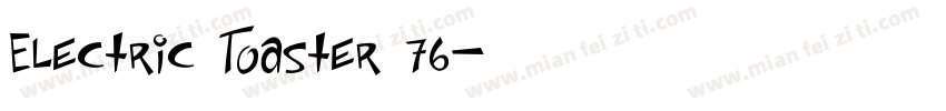 Electric Toaster 76字体转换